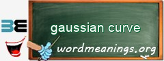 WordMeaning blackboard for gaussian curve